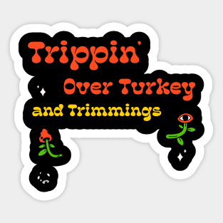 Trippin' Over Turkey and Trimmings Gnome Hippie Thanksgiving Sticker